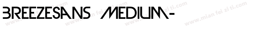 BreezeSans Medium字体转换